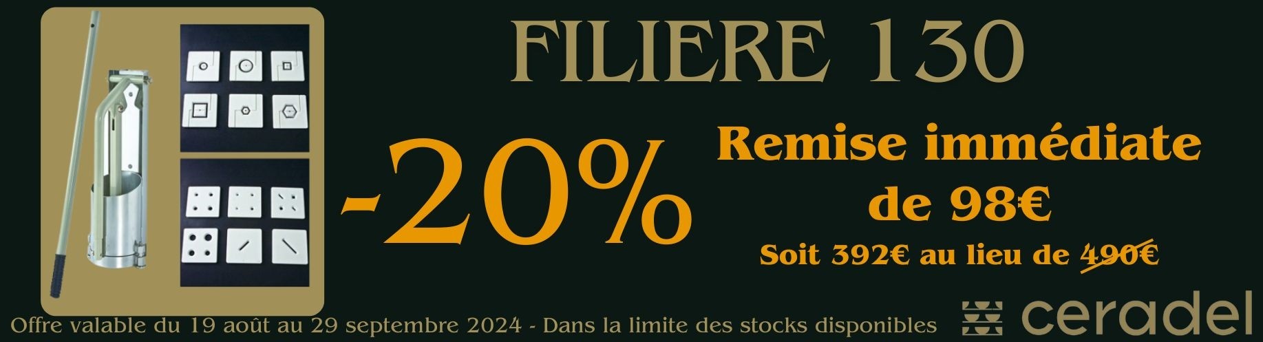 -20% sur filière 130